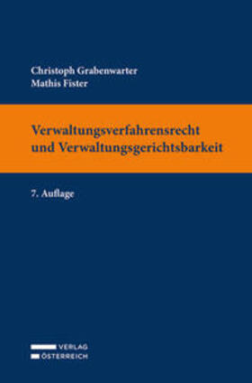 Grabenwarter / Fister | Verwaltungsverfahrensrecht und Verwaltungsgerichtsbarkeit | Buch | 978-3-7046-9147-7 | sack.de