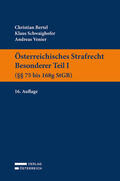 Bertel / Schwaighofer / Venier |  Österreichisches Strafrecht. Besonderer Teil I (§§ 75 bis 168g StGB) | Buch |  Sack Fachmedien