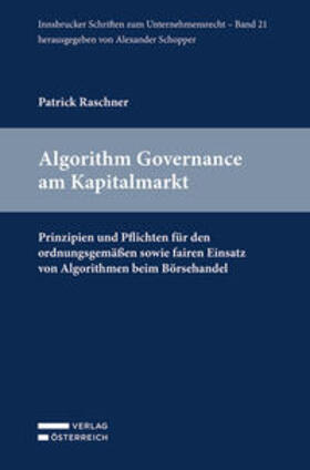 Raschner | Algorithm Governance am Kapitalmarkt | Buch | 978-3-7046-9175-0 | sack.de