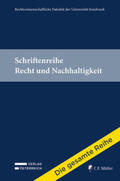 Juristische Fakultät der Universität Innsbruck |  Schriftenreihe Recht und Nachhaltigkeit | Buch |  Sack Fachmedien