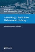 Doralt / Schwarzenegger |  Steinschlag - Rechtlicher Rahmen und Haftung | Buch |  Sack Fachmedien