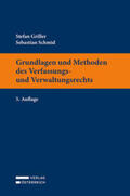 Griller / Schmid |  Grundlagen und Methoden des Verfassungs- und Verwaltungsrechts | Buch |  Sack Fachmedien