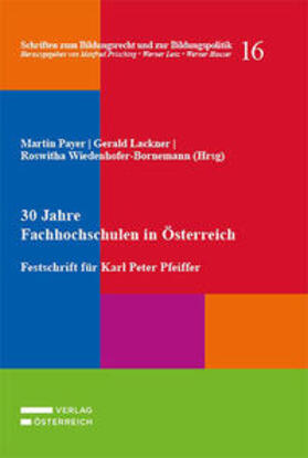 Payer / Lackner / Wiedenhofer-Bornemann |  30 Jahre Fachhochschulen in Österreich | Buch |  Sack Fachmedien