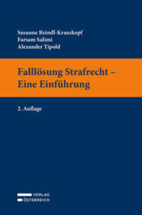 Reindl-Krauskopf / Salimi / Tipold |  Falllösung Strafrecht - Eine Einführung | Buch |  Sack Fachmedien