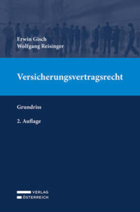 Gisch / Reisinger | Versicherungsvertragsrecht | Buch | 978-3-7046-9296-2 | sack.de