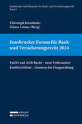 Kronthaler / Laimer |  Innsbrucker Forum für Bank- und Versicherungsrecht 2024 | Buch |  Sack Fachmedien