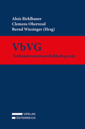 Birklbauer / Oberressl / Wiesinger |  VbVG - Verbandsverantwortlichkeitsgesetz | Buch |  Sack Fachmedien