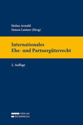 Arnold / Laimer |  Internationales Ehe- und Partnergüterrecht | Buch |  Sack Fachmedien