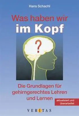 Schachl |  Was haben wir im Kopf? | Buch |  Sack Fachmedien
