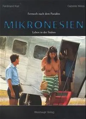 Karl / Weiss |  Fernweh nach dem Paradies | Buch |  Sack Fachmedien