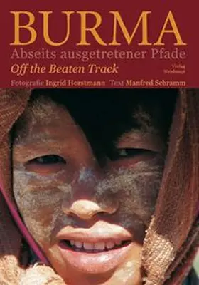  Burma - Abseits ausgetretener Pfade | Buch |  Sack Fachmedien