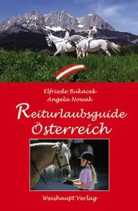 Bukacek / Nowak |  Reiturlaubs-Guide Österreich | Buch |  Sack Fachmedien