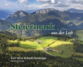 Stüwe |  Steiermark aus der Luft | Buch |  Sack Fachmedien