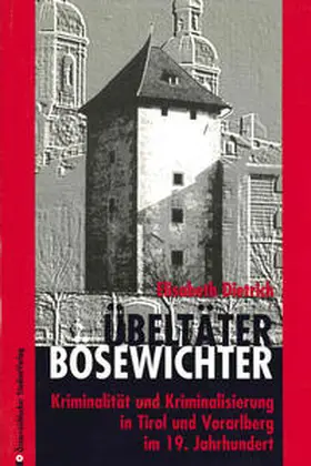 Dietrich-Daum |  Übeltäter, Bösewichte | Buch |  Sack Fachmedien