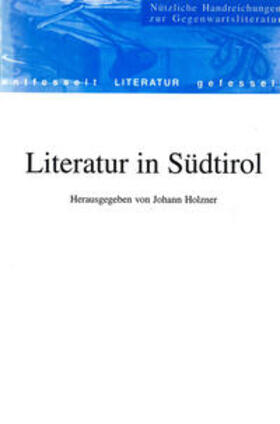 Holzner | Literatur in Südtirol | Buch | 978-3-7065-1228-2 | sack.de