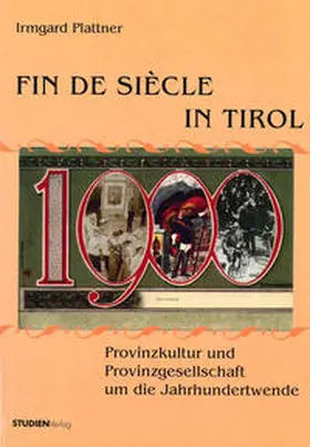 Plattner |  Fin de siècle in Tirol | Buch |  Sack Fachmedien