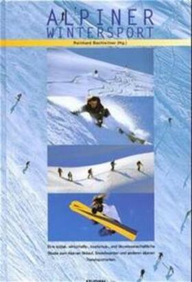 Schlögl / Wörndle / Redl |  Alpiner Wintersport | Buch |  Sack Fachmedien