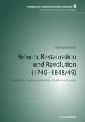 Reinalter |  Reform, Restauration und Revolution (1740-1848/49) | Buch |  Sack Fachmedien