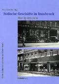 Schreiber |  Jüdische Geschäfte in Innsbruck | Buch |  Sack Fachmedien