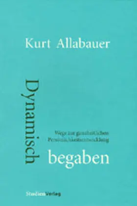 Allabauer | Dynamisch begaben | Buch | 978-3-7065-1696-9 | sack.de