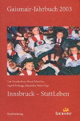 Gensluckner / Schreiber / Tschugg | Gaismair-Jahrbuch 2003 | Buch | 978-3-7065-1810-9 | sack.de