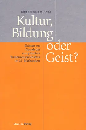 Benedikter |  Kultur, Bildung oder Geist? | Buch |  Sack Fachmedien