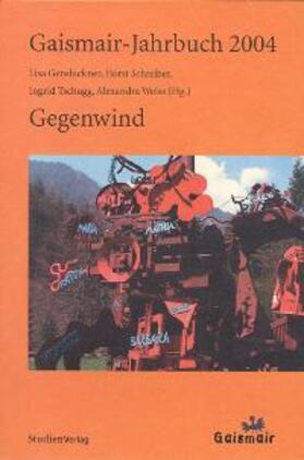Gensluckner / Schreiber / Tschugg |  Gaismair-Jahrbuch 2004 | Buch |  Sack Fachmedien