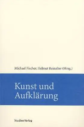 Fischer / Reinalter |  Kunst und Aufklärung | Buch |  Sack Fachmedien