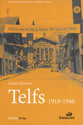 Dietrich |  Telfs 1918-1946 | Buch |  Sack Fachmedien