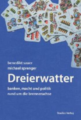Sauer / Sprenger | Dreierwatter | Buch | 978-3-7065-1894-9 | sack.de