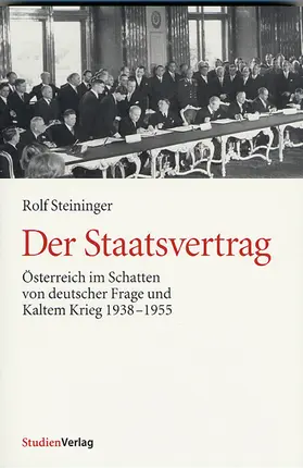 Steininger |  Der Staatsvertrag | Buch |  Sack Fachmedien