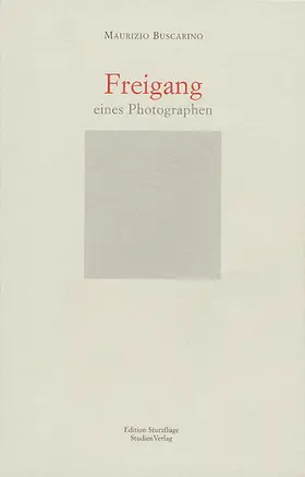 Buscarino |  Freigang eines Photographen | Buch |  Sack Fachmedien