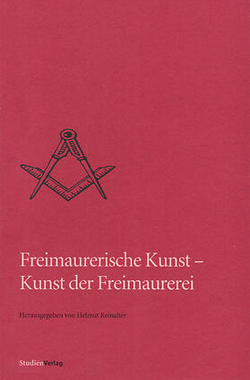 Reinalter | Freimaurerische Kunst - Kunst der Freimaurerei | Buch | 978-3-7065-4115-2 | sack.de