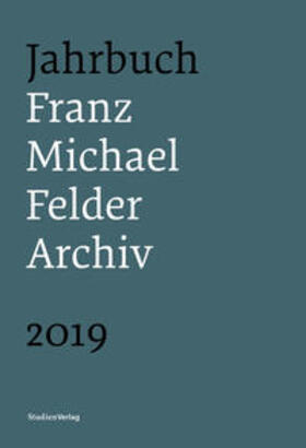 Thaler |  Jahrbuch Franz-Michael-Felder-Archiv 2019 | Buch |  Sack Fachmedien