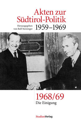Steininger |  Akten zur Südtirol-Politik 1959-1969 | Buch |  Sack Fachmedien