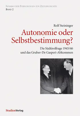 Steininger |  Autonomie oder Selbstbestimmung? | Buch |  Sack Fachmedien