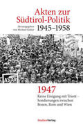 Gehler |  Akten zur Südtirol-Politik 1945-1958 | Buch |  Sack Fachmedien