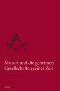 Reinalter |  Mozart und die geheimen Gesellschaften seiner Zeit | Buch |  Sack Fachmedien