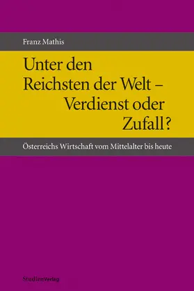 Mathis |  Unter den Reichsten der Welt - Verdienst oder Zufall? | Buch |  Sack Fachmedien