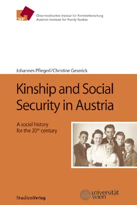 Pflegerl / Geserick |  Kinship and Social Security in Austria | Buch |  Sack Fachmedien