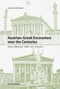 Kroll / Kröll |  Austrian-Greek Encounters Over the Centuries | Buch |  Sack Fachmedien