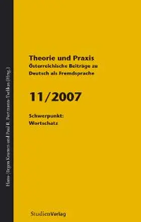 Krumm |  Theorie und Praxis - Österreichische Beiträge zu Deutsch als Fremdsprache 11, 2007 | Buch |  Sack Fachmedien