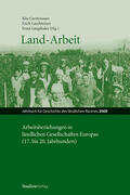 Rita Garstenauer / Landsteiner / Ernst Langthaler |  Land-Arbeit | Buch |  Sack Fachmedien