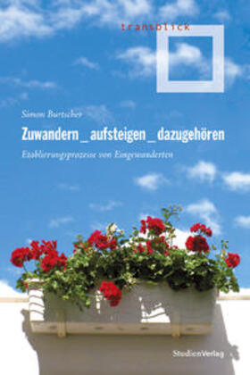 Burtscher | Zuwandern - aufsteigen - dazugehören | Buch | 978-3-7065-4632-4 | sack.de