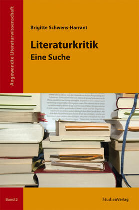 Schwens-Harrant | Literaturkritik | Buch | 978-3-7065-4642-3 | sack.de