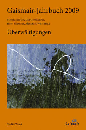 Jarosch / Gensluckner / Schreiber | Gaismair-Jahrbuch 2009 | Buch | 978-3-7065-4678-2 | sack.de