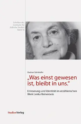 Salmhofer | "Was einst gewesen ist, bleibt in uns." | Buch | 978-3-7065-4708-6 | sack.de