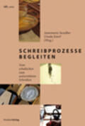 Saxalber / Saxalber-Tetter / Esterl |  Schreibprozesse begleiten | Buch |  Sack Fachmedien