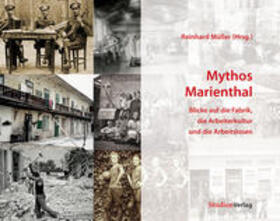 Müller |  Mythos Marienthal | Buch |  Sack Fachmedien