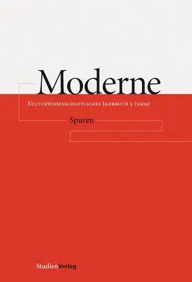 Mitterbauer / Scherke / Müller |  Moderne. Kulturwissenschaftliches Jahrbuch 5 (2009) | Buch |  Sack Fachmedien